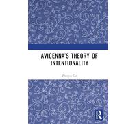 Avicenna’s Theory of Intentionality