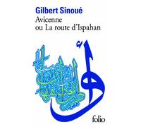 Avicenne ou La route d'Ispahan: A38302 (Folio)