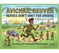 Avichail Reuven: The Story of an Israeli Paratrooper