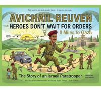 Avichail Reuven: The Story of an Israeli Paratrooper
