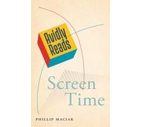 Avidly Reads Screen Time