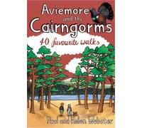 Aviemore and the Cairngorms - 40 Favourite Walks : Pocket Mountains