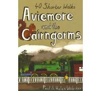 Aviemore and the Cairngorms: 40 Shorter Walks (Pocket Mountains) by Paul Webster (2009-03-01)