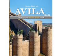 AVILA SPAIN: Beautiful photos showing an amazing country, its architecture and unique charm-perfect for travel lovers.