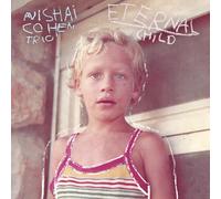 Avishai Cohen - Eternal Child
