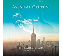 Avishai Cohen – The Early Years – 4-CD Box Set (1998–2001)