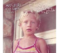 Avishai Cohen - Eternal Child