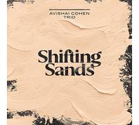Avishai Cohen Trio - Shifting Sands [CD]