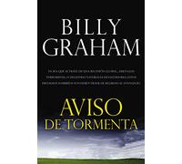 Aviso de tormenta: Ya Sea Que Se Trate de una Recesion Global, Amenazas Terroristas, O Desastres Naturales Devastadores, Estos Presagios = Storm Warn: 1 (The Jerusalem Chronicles)