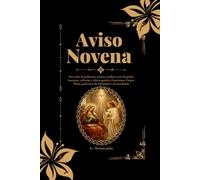 Aviso Novena: Nove dias de poderosas orações católicas com biografia, intenções, reflexões e diário guiado à Santíssima Virgem Maria, padroeira da fidelidade e da humildade