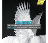Avita Duo/Moeller/Nosikova - Lera Auerbach: 24 Preludes for Violin, Piano & Oskolki
