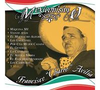 Avitia, Francisco Charro - Mexicanisimo