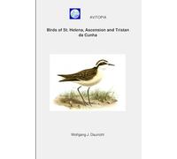 AVITOPIA - Birds of St. Helena, Ascension and Tristan da Cunha