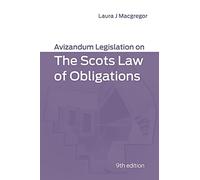 Avizandum Legislation on the Scots Law of Obligations