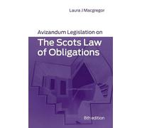 Avizandum Legislation on The Scots Law of Obligations (Avizandum Statutes)