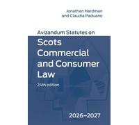Avizandum Statutes on Scots Commercial and Consumer Law: 2026-2027, 24th edition
