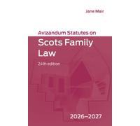 Avizandum Statutes on Scots Family Law: 2026-2027, 24th edition