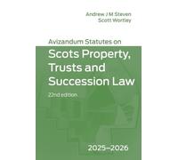Avizandum Statutes on Scots Property, Trusts and Succession Law