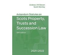 Avizandum Statutes on the Scots Law of Property, Trusts & Succession: 2021-2022
