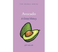 Avocado : A Global History