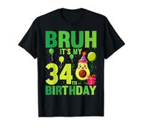 Avocado Big Cake Balloons Present BRUH It's My 34th Birthday T-Shirt