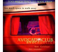 Avocadoclub - Too much space to walk away [Single-CD]