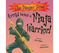 Avoid Being A Ninja Warrior! (The Danger Zone)
