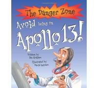 Avoid Being on Apollo 13! (Danger Zone)