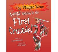 Avoid Fighting in the First Crusade!