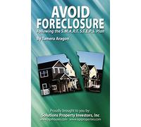 Avoid Foreclosure: Following the S.M.A.R.T. S.T.E.P.S Plan