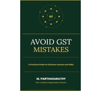 Avoid GST Mistakes: A Practical Guide for Business Owners and SMEs
