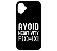 Avoid Negativity | Absolute Value Math | Middle School Math Case for iPhone 16 Plus