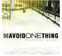 Avoid One Thing - Chopstick Bridge