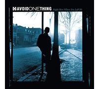 Avoid One Thing - Right Here Where You Left Me [VINYL]