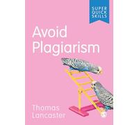 Avoid Plagiarism (Super Quick Skills)