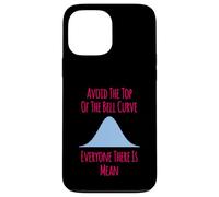 Avoid the Top of the Bell Curve Funny Data Analyst Quote Case for iPhone 13 Pro Max