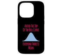 Avoid the Top of the Bell Curve Funny Data Analyst Quote Case for iPhone 14 Pro