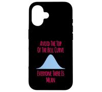 Avoid the Top of the Bell Curve Funny Data Analyst Quote Case for iPhone 16