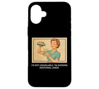 Avoiding Emotional Labor - 1950s Sarcastic Case for iPhone 16 Plus