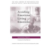 Avoiding Emotions, Living Emotions