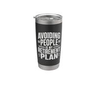 Avoiding People is My Retirement Plan Funny Introvert Stainless Steel Insulated Tumbler