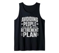 Avoiding People is My Retirement Plan Funny Introvert Tank Top