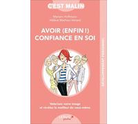 Avoir enfin confiance en soi, c'est malin
