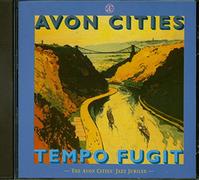 Avon Cities Jazz Band - Tempo Fugit: the Avon Cities Jazz Jubilee