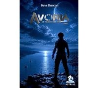 Avoria: Le Talisman des Ages