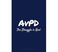 AvPD The Struggle is Real Avoidant Personality Disorder Daily Journal: A Journal for Those Coping With AvPD