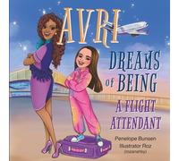 Avri Dreams of Being: A Flight Attendant
