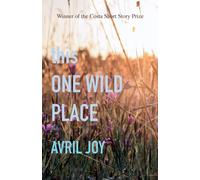 Avril Joy this One Wild Place Paperback Book Avril Joy Multicolor