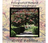 Avril Sabine Beauty & The Beast & Sleeping Beauty Paperback Book Avril Sabine Multicolor