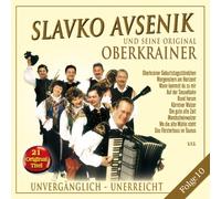 Avsenik,Slavko und Seine Original Oberkrainer - Unvergänglich-Unerreicht,Folge 10